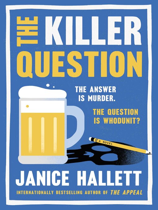 Title details for The Killer Question by Janice Hallett - Available